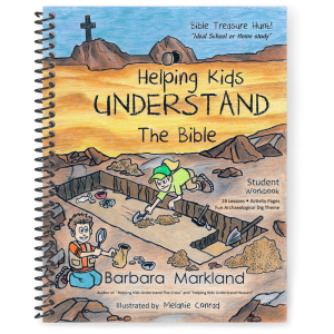Helping Kids Understand the Bible – Ages 6 to 10