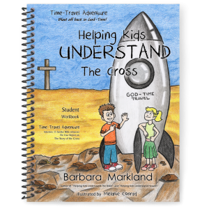 Helping Kids Understand the Cross – Ages 7 to 12